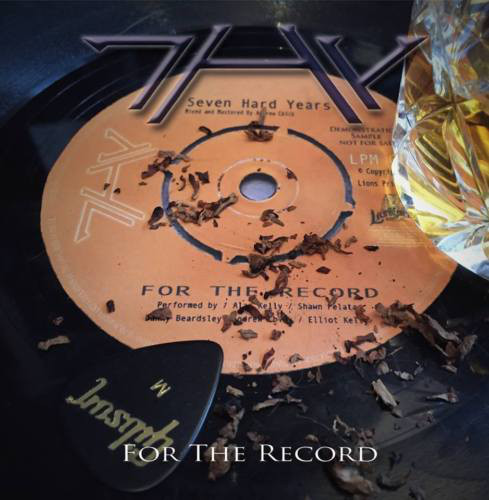 7HY (Seven Hard Years) – For The Record (2017)